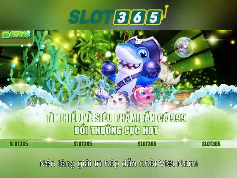 slot365 – Đột phá casino Slot365 và trải nghiệm chân thực
