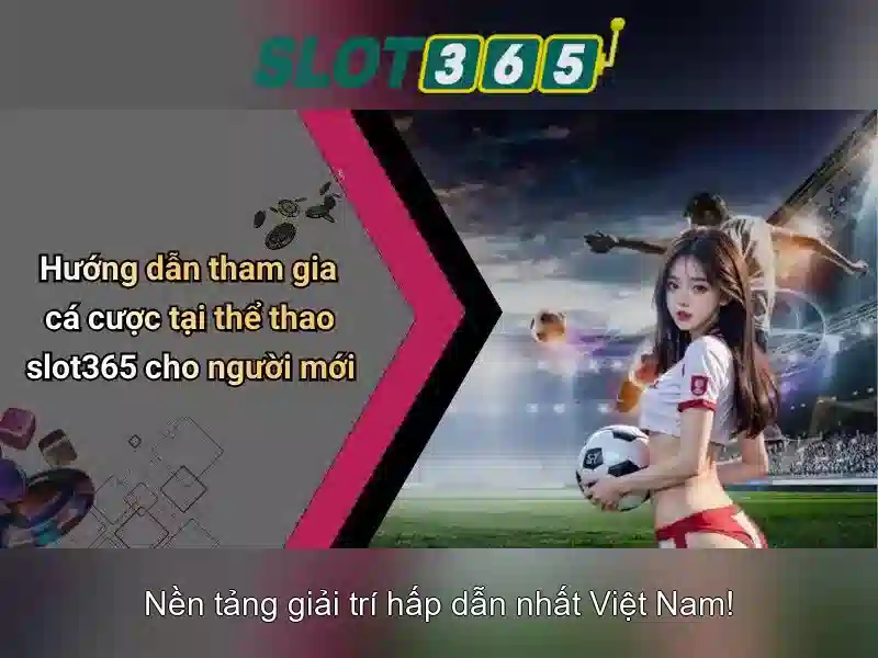 Slot365: Đánh giá nền tảng chơi slot trực tuyến