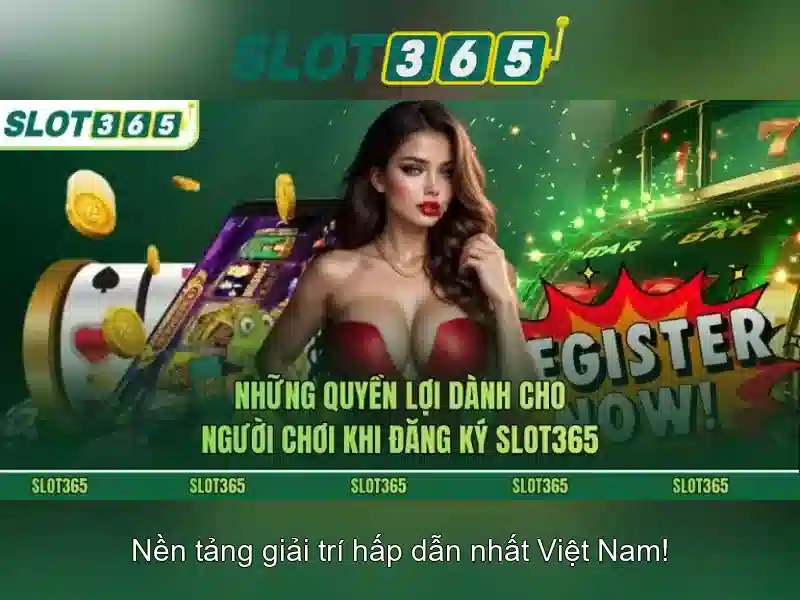 Slot365: Đánh giá và hướng dẫn chơi slot trực tuyến tại Việt Nam